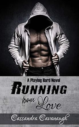 Book cover of Running from Love by Cassandra Cavanaugh